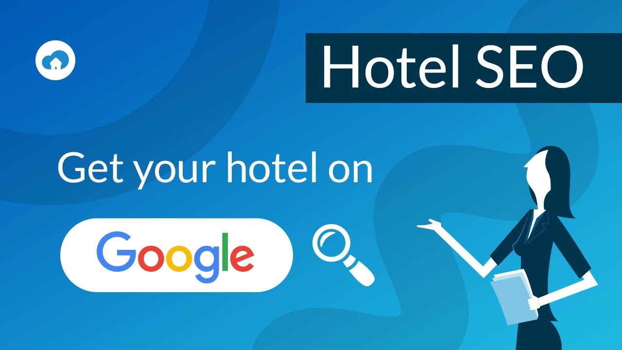 Search Engine Optimization For Hotels – 8 Tips to Boost Your Conversion Rate